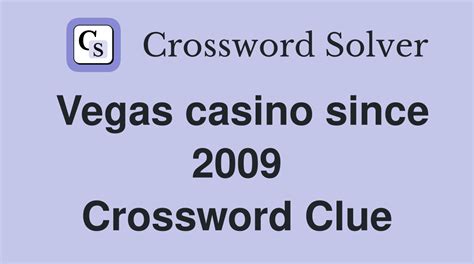 Vegas casino Crossword Clue: 4 Answers with 3.